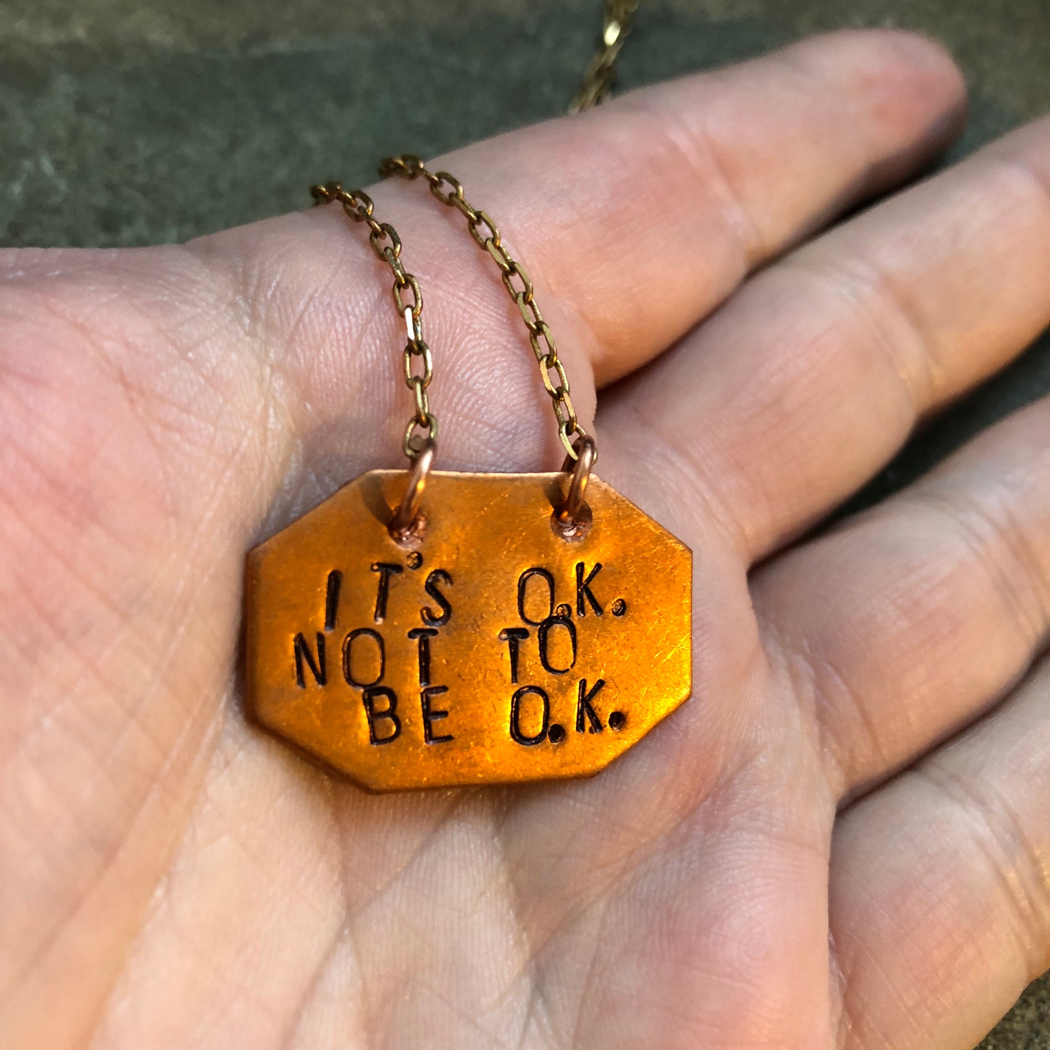 "It's ok, not to be ok" mantra necklace